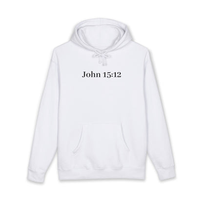 John 15:12 Christian Hoodie — Love One Another Sweatshirt