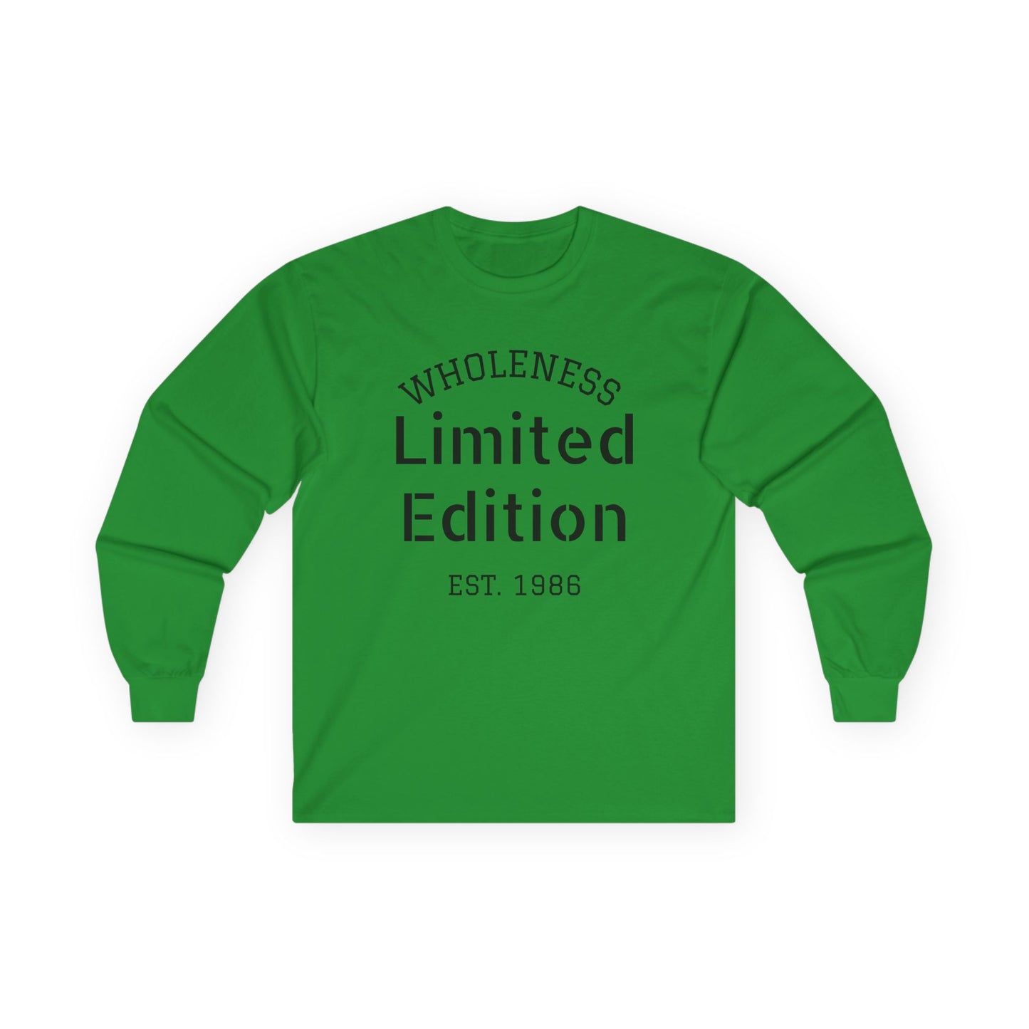 Wholeness "Limited Edition Est. 1986" Long Sleeve Tee