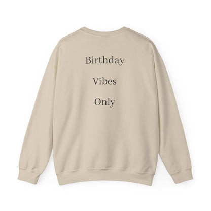 Wine Barrel 'Aged to Perfection' Sweatshirt — "Birthday Vibes Only" Crewneck