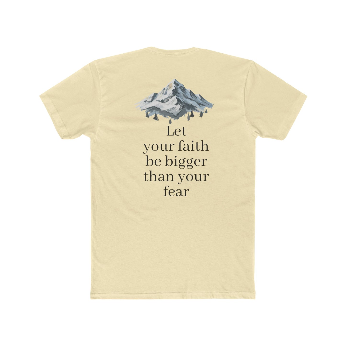 Faith > Fear T‑Shirt — 'Let Your Faith Be Bigger Than Your Fear' Inspirational Tee
