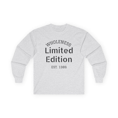 Wholeness "Limited Edition Est. 1986" Long Sleeve Tee