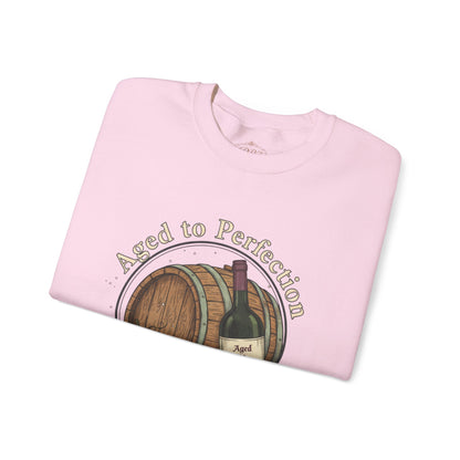 Wine Barrel 'Aged to Perfection' Sweatshirt — "Birthday Vibes Only" Crewneck