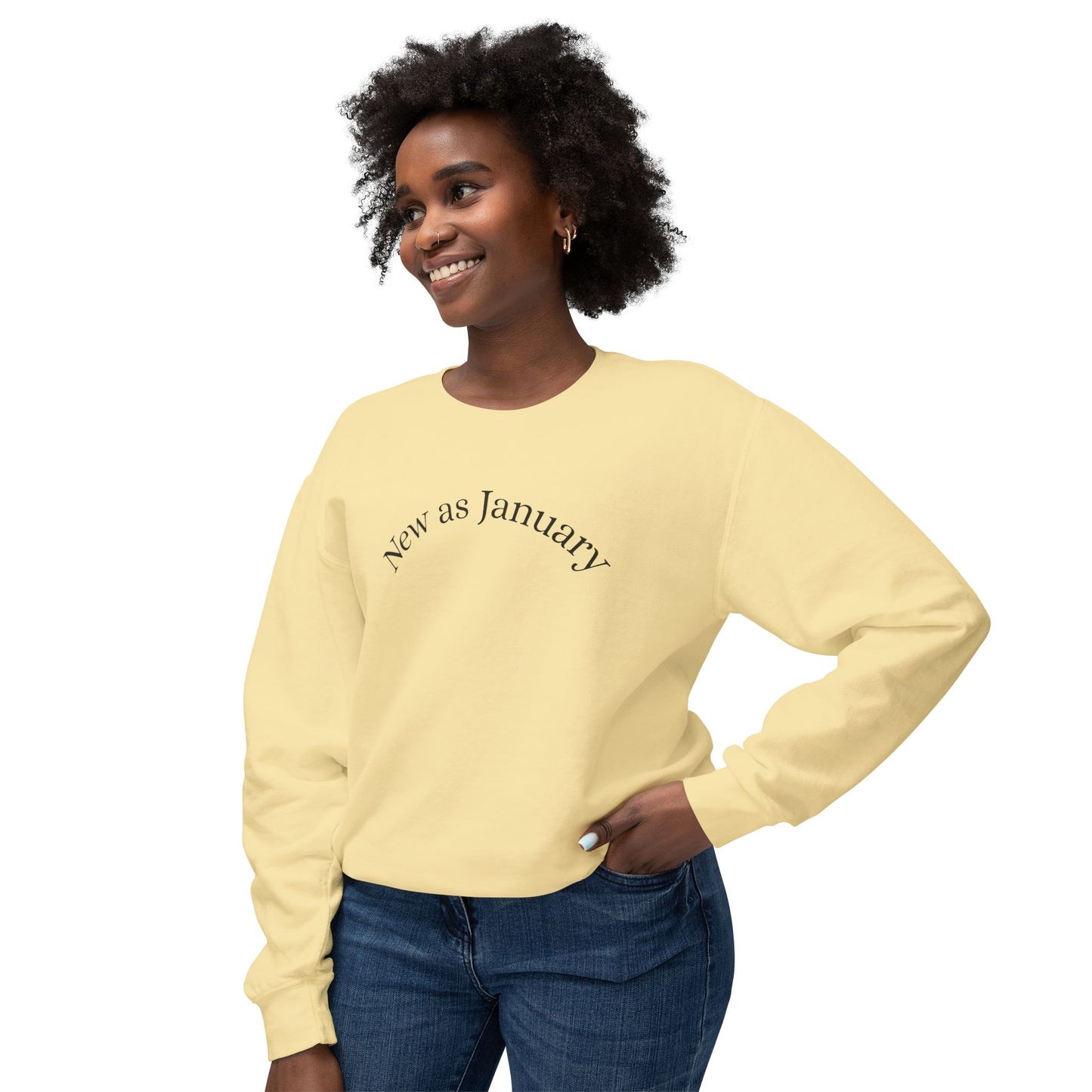 Crewneck Sweatshirt — "New as January" Minimalist Inspirational Pullover