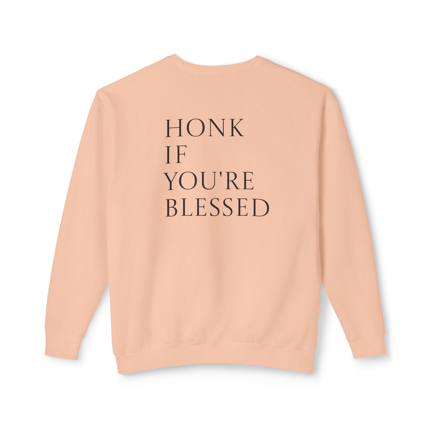 Honk If You're Blessed Crewneck Sweatshirt — Minimal Faith-Inspired Graphic