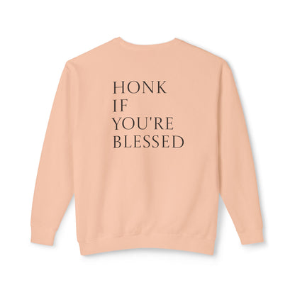 Honk If You're Blessed Crewneck Sweatshirt — Minimal Faith-Inspired Graphic