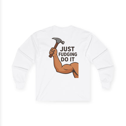 Just Fudging Do It Long Sleeve Tee, Funny Tee for DIY Enthusiasts, Unisex Cotton Tee for Casual Wear, Great Gift for Home Improvement [...]