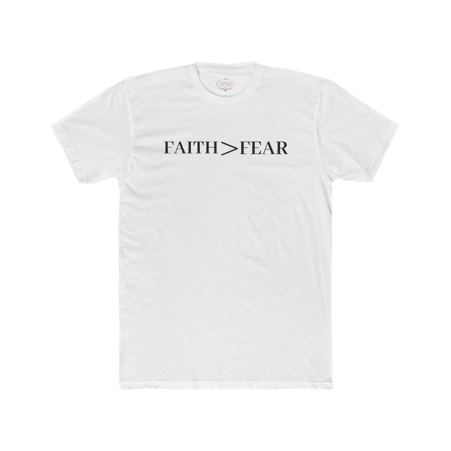 Faith > Fear T‑Shirt — 'Let Your Faith Be Bigger Than Your Fear' Inspirational Tee