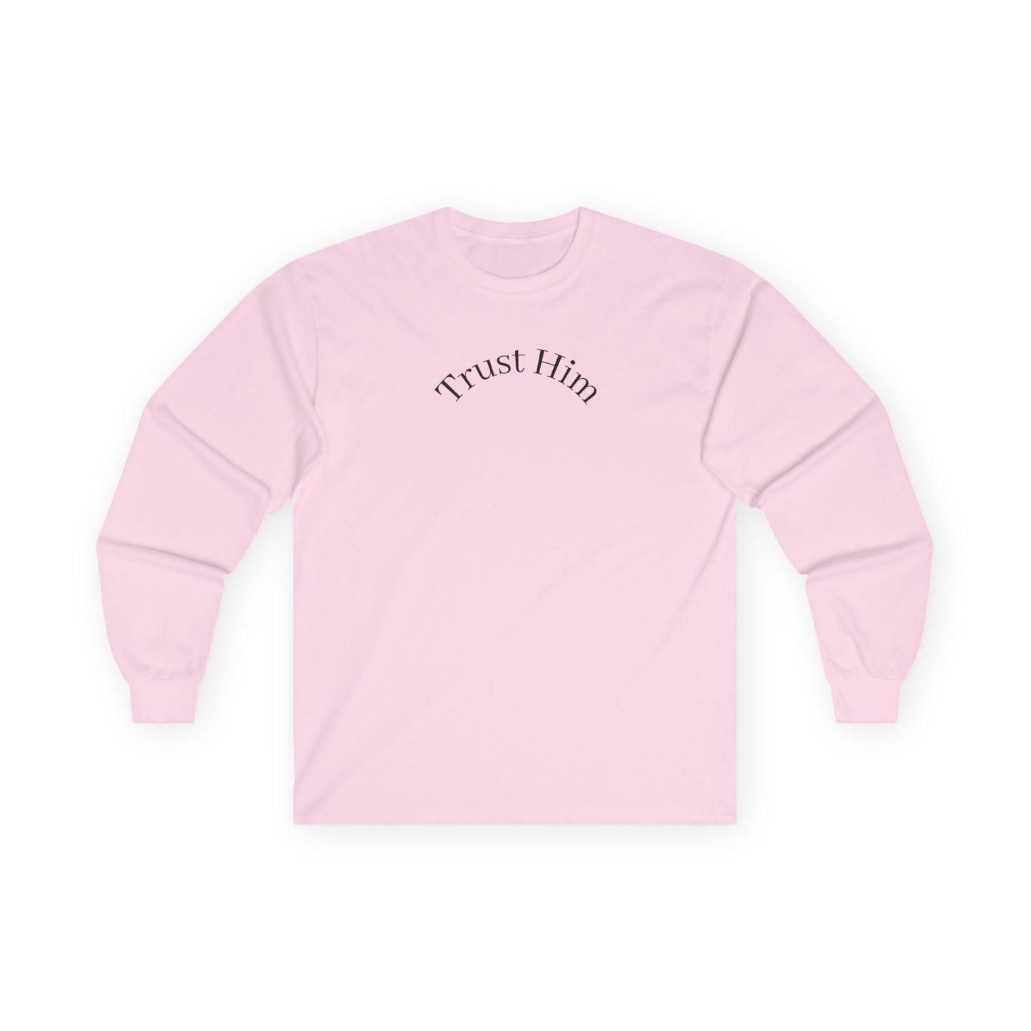 Trust Him Long Sleeve Tee — "With God, all things are possible" Christian Cotton Shirt