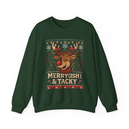 Merry(ish) & Tacky Sweatshirt - Unisex Holiday Crewneck, Christmas Sweater, Ugly Sweater Party, Cozy Gift, Festive Apparel