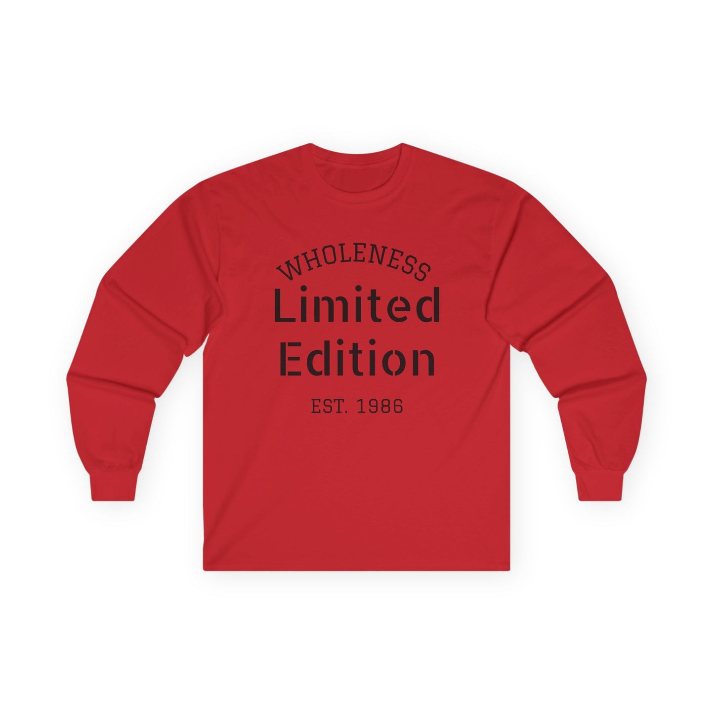 Wholeness "Limited Edition Est. 1986" Long Sleeve Tee