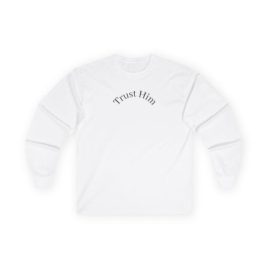Trust Him Long Sleeve Tee — "With God, all things are possible" Christian Cotton Shirt