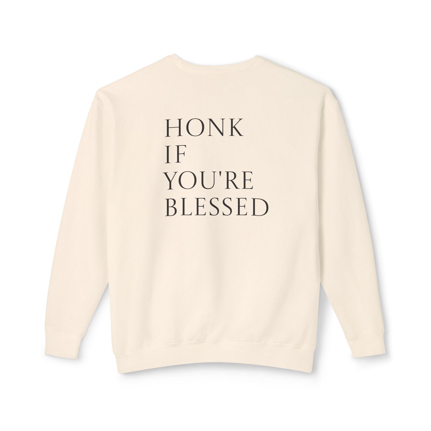 Honk If You're Blessed Crewneck Sweatshirt — Minimal Faith-Inspired Graphic