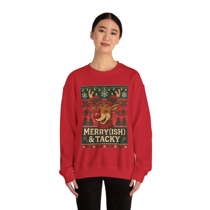 Merry(ish) & Tacky Sweatshirt - Unisex Holiday Crewneck, Christmas Sweater, Ugly Sweater Party, Cozy Gift, Festive Apparel