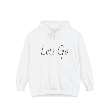 Lets Go Hoodie — Minimal Script Motivational Pullover