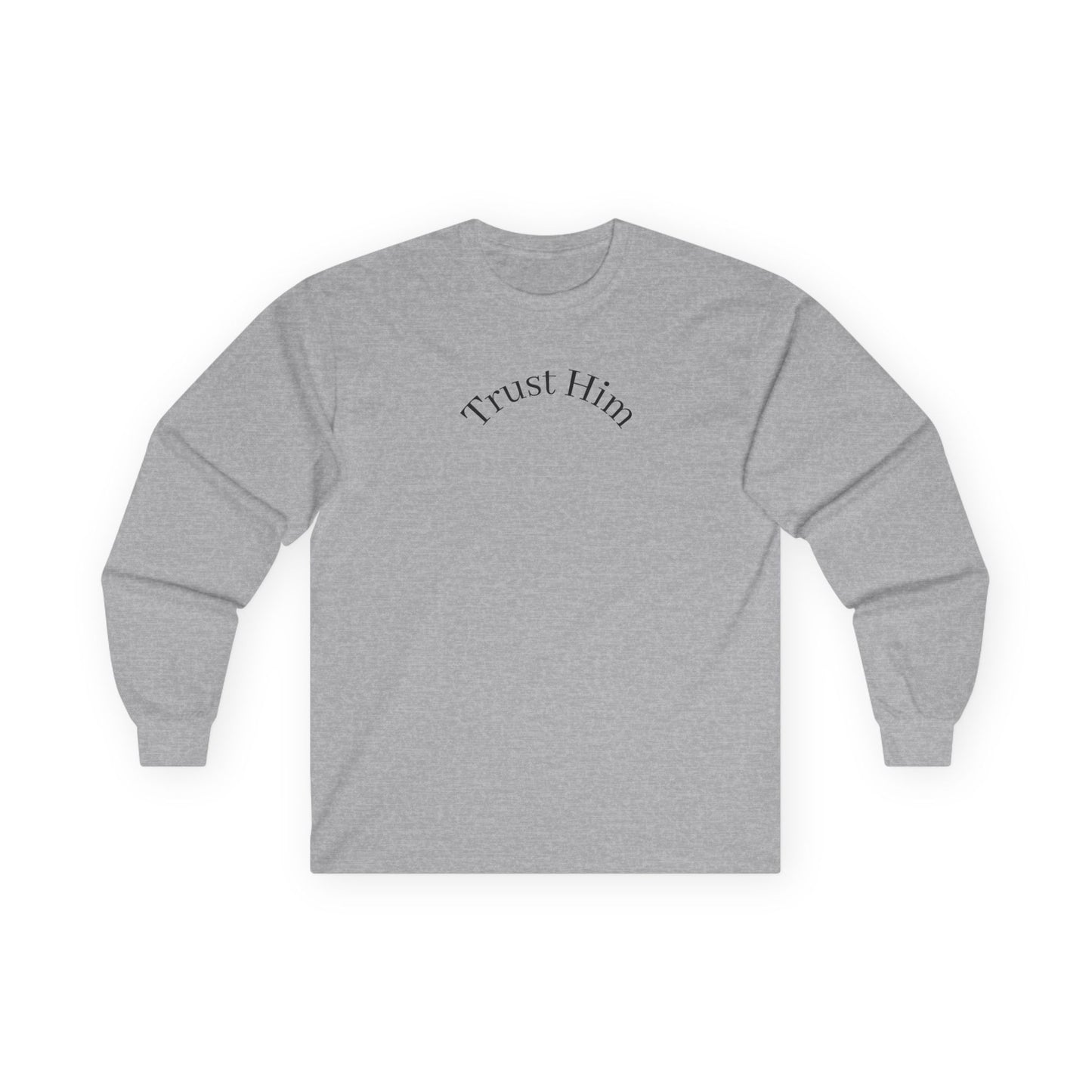 Trust Him Long Sleeve Tee — "With God, all things are possible" Christian Cotton Shirt