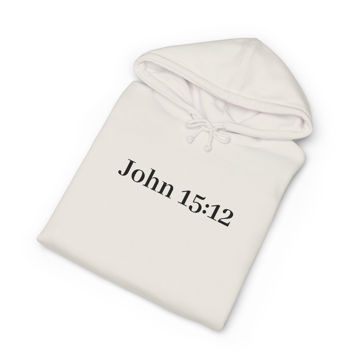 John 15:12 Christian Hoodie — Love One Another Sweatshirt