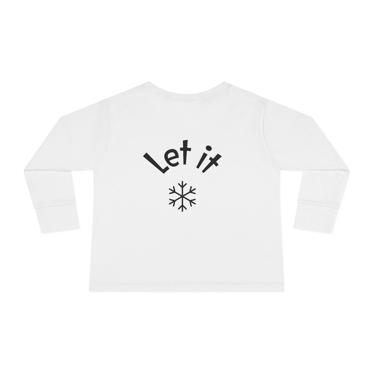 Toddler Long Sleeve Tee — Cute Snowman Family "Let It" Winter Holiday Shirt