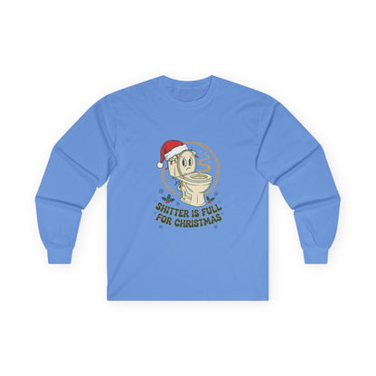 Christmas Coffee Long Sleeve Tee — “Shitter Is Full for Christmas” Funny Holiday Shirt