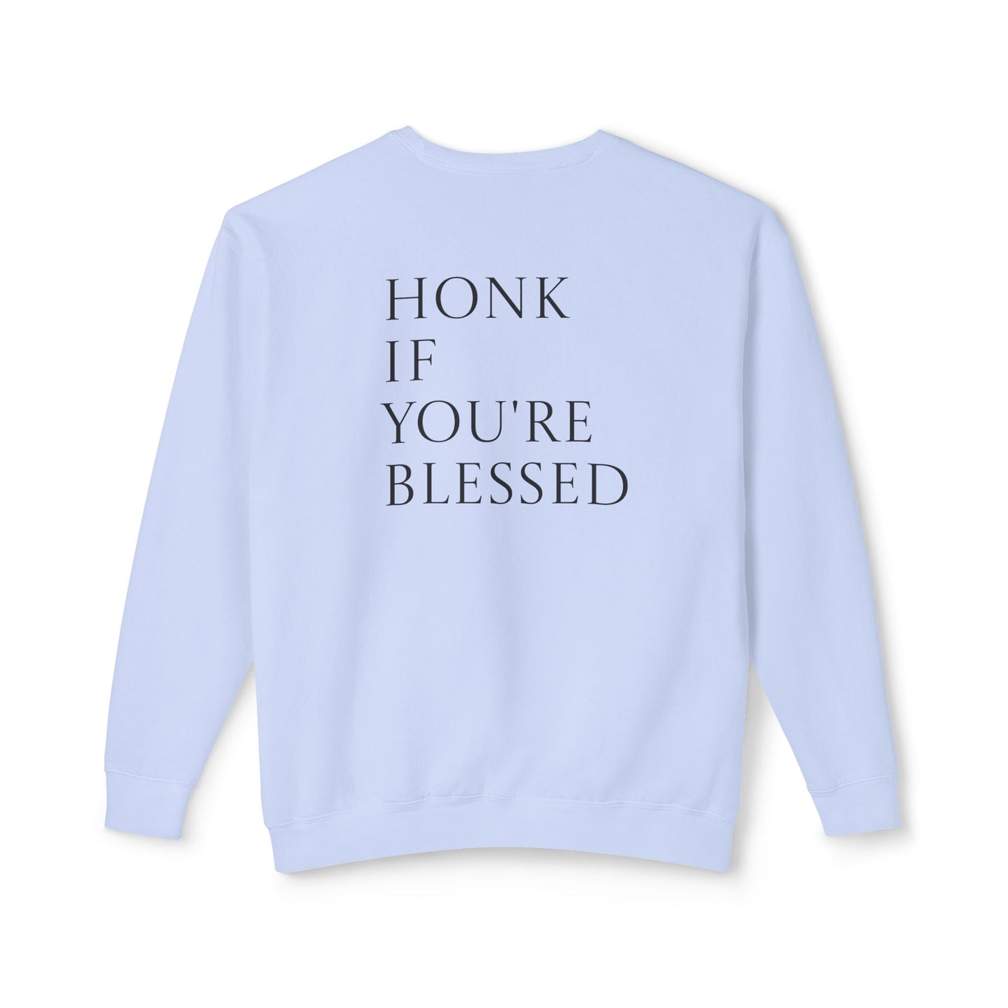 Honk If You're Blessed Crewneck Sweatshirt — Minimal Faith-Inspired Graphic