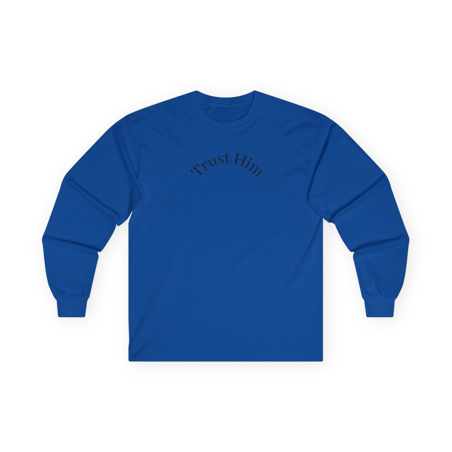 Trust Him Long Sleeve Tee — "With God, all things are possible" Christian Cotton Shirt