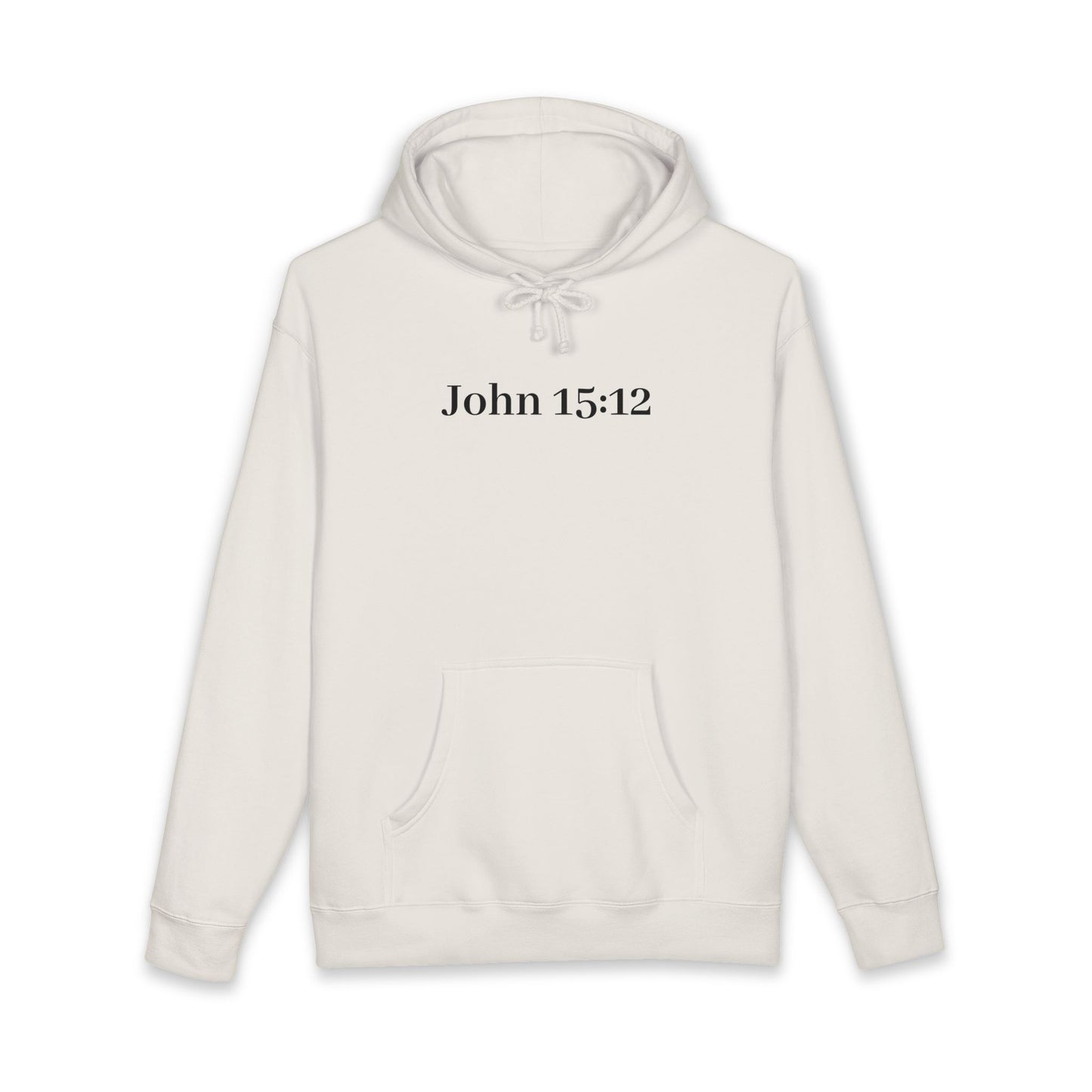 John 15:12 Christian Hoodie — Love One Another Sweatshirt