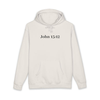 John 15:12 Christian Hoodie — Love One Another Sweatshirt