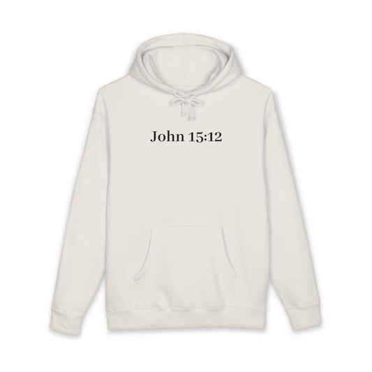 John 15:12 Christian Hoodie — Love One Another Sweatshirt
