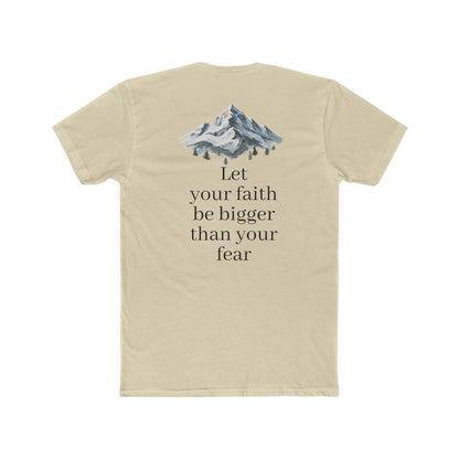 Faith > Fear T‑Shirt — 'Let Your Faith Be Bigger Than Your Fear' Inspirational Tee