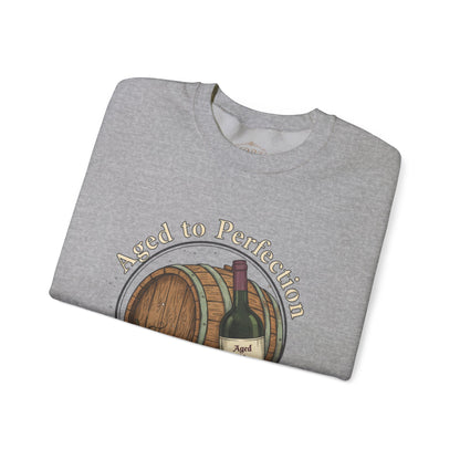 Wine Barrel 'Aged to Perfection' Sweatshirt — "Birthday Vibes Only" Crewneck
