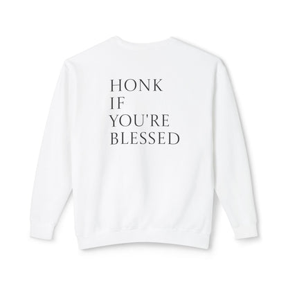 Honk If You're Blessed Crewneck Sweatshirt — Minimal Faith-Inspired Graphic