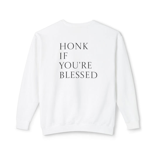 Honk If You're Blessed Crewneck Sweatshirt — Minimal Faith-Inspired Graphic