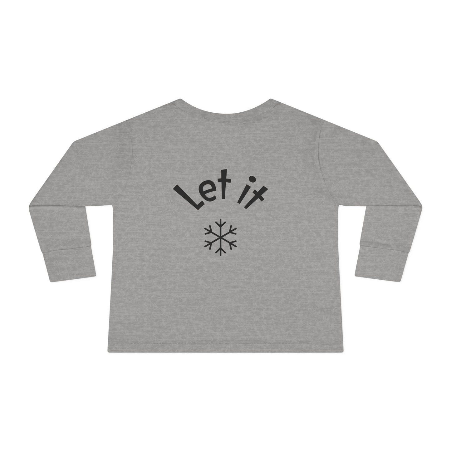 Toddler Long Sleeve Tee — Cute Snowman Family "Let It" Winter Holiday Shirt
