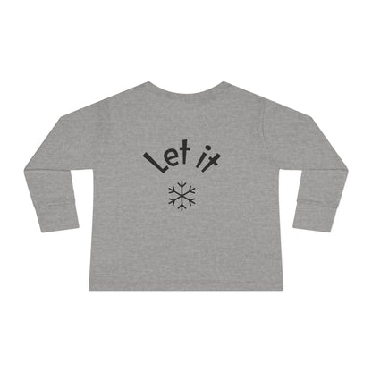 Toddler Long Sleeve Tee — Cute Snowman Family "Let It" Winter Holiday Shirt