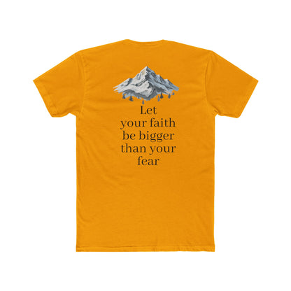 Faith > Fear T‑Shirt — 'Let Your Faith Be Bigger Than Your Fear' Inspirational Tee