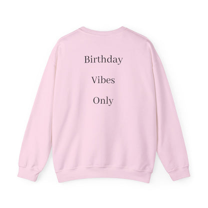 Wine Barrel 'Aged to Perfection' Sweatshirt — "Birthday Vibes Only" Crewneck