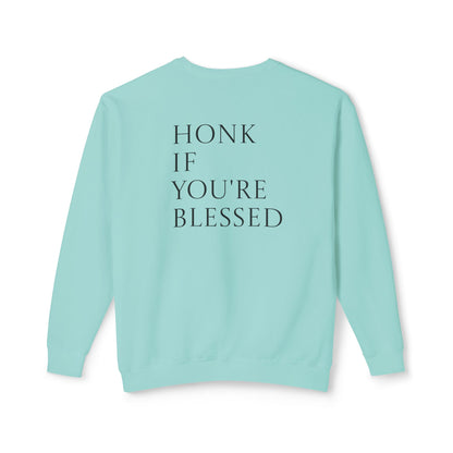 Honk If You're Blessed Crewneck Sweatshirt — Minimal Faith-Inspired Graphic