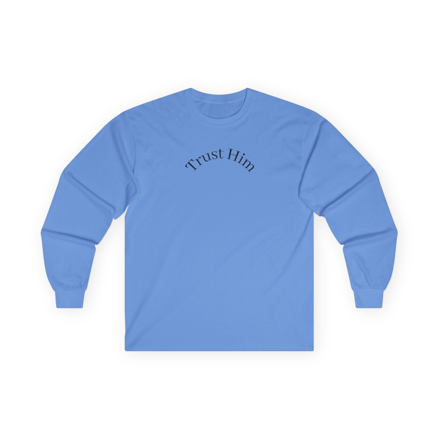 Trust Him Long Sleeve Tee — "With God, all things are possible" Christian Cotton Shirt