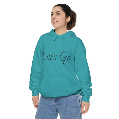 Lets Go Hoodie — Minimal Script Motivational Pullover