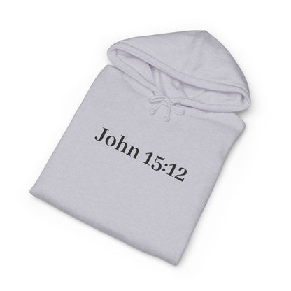 John 15:12 Christian Hoodie — Love One Another Sweatshirt