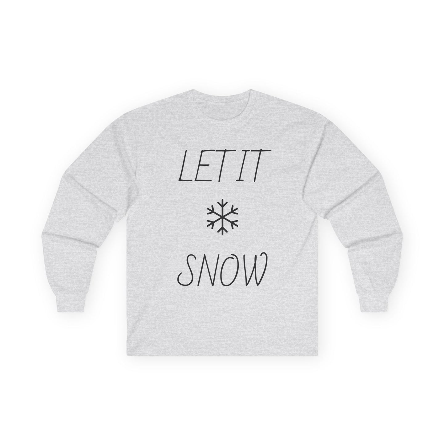 Let It Snow Long Sleeve Tee — Minimal Snowflake Holiday Shirt