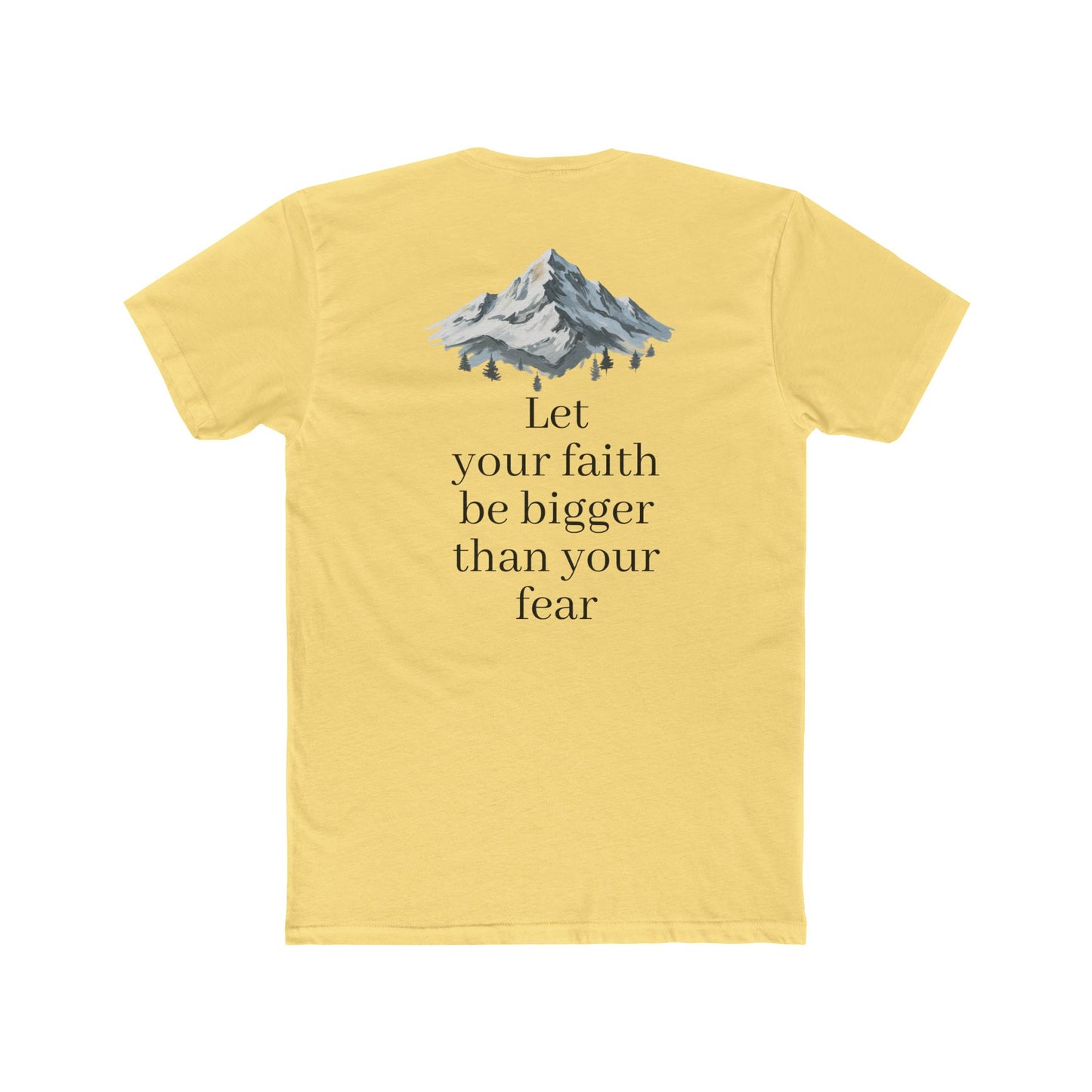 Faith > Fear T‑Shirt — 'Let Your Faith Be Bigger Than Your Fear' Inspirational Tee