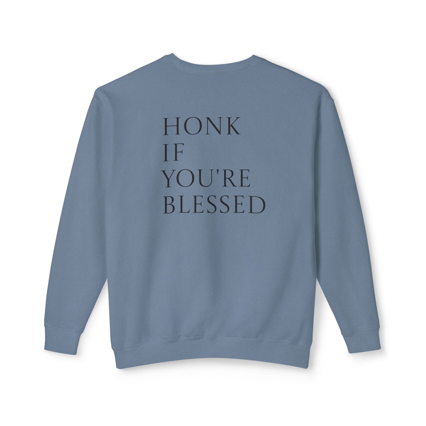 Honk If You're Blessed Crewneck Sweatshirt — Minimal Faith-Inspired Graphic