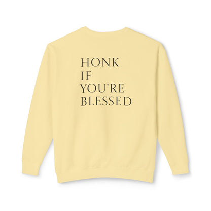 Honk If You're Blessed Crewneck Sweatshirt — Minimal Faith-Inspired Graphic