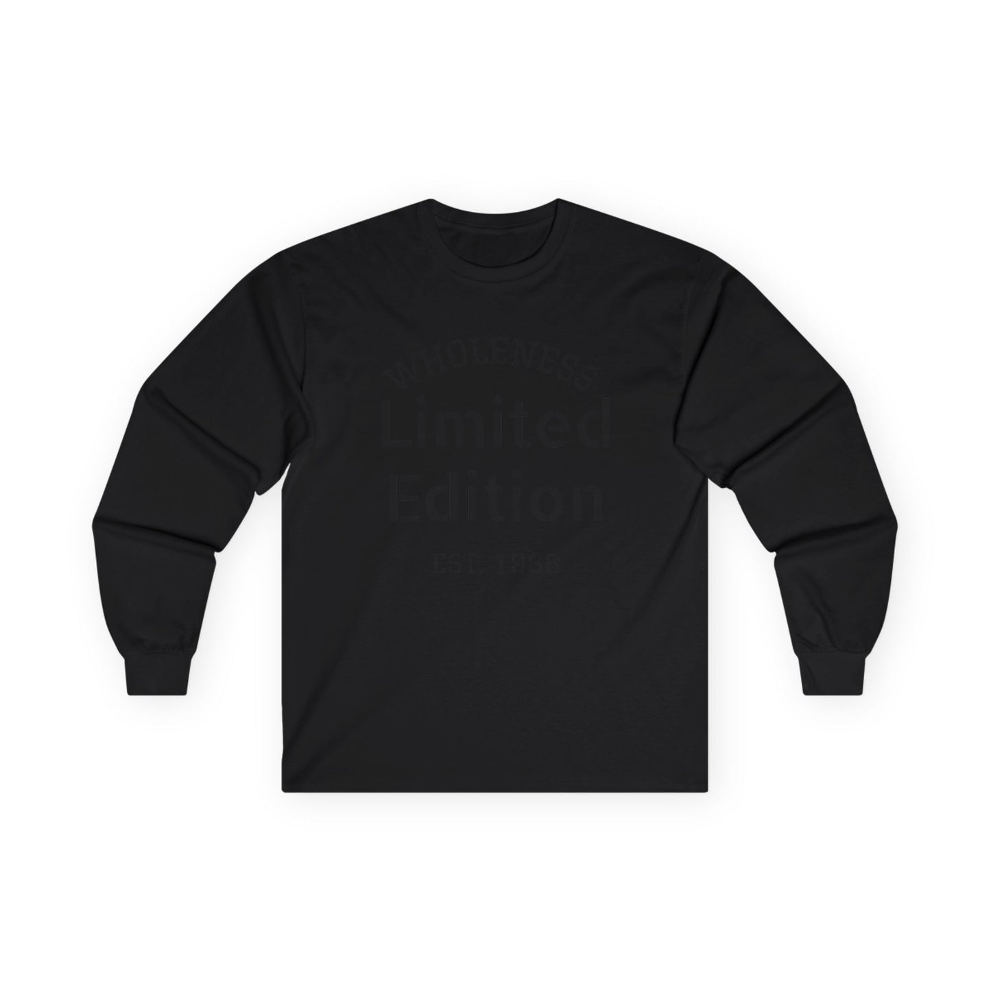 Wholeness "Limited Edition Est. 1986" Long Sleeve Tee